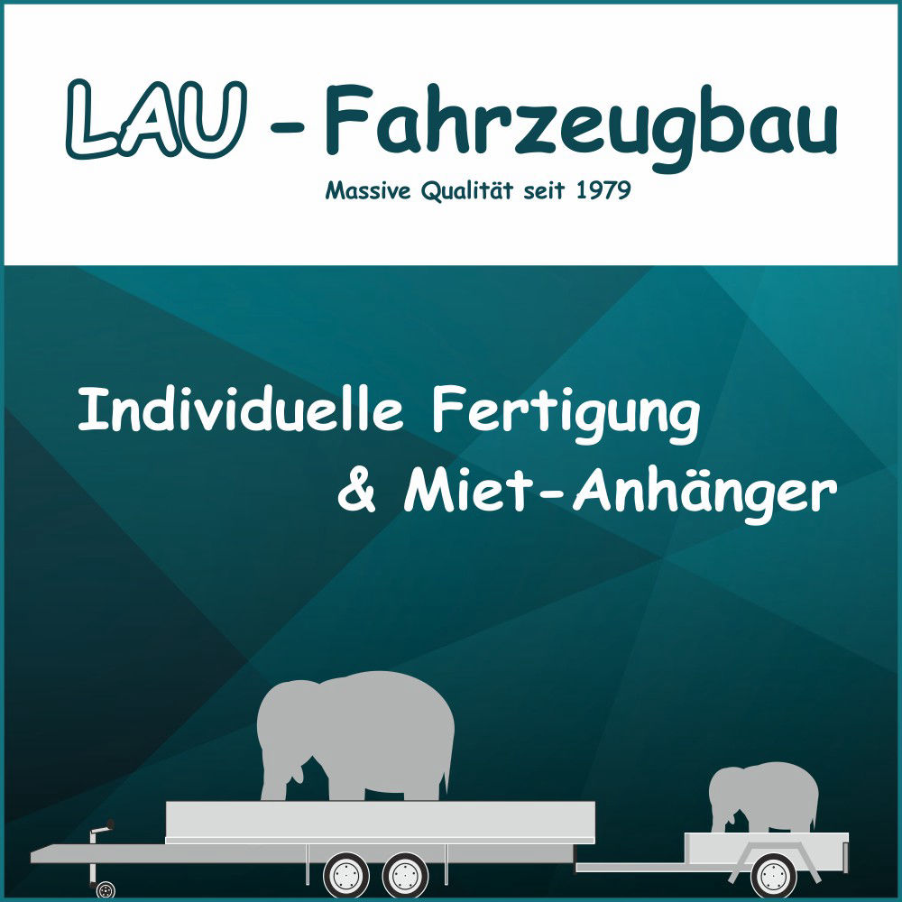 Lauf Fahrzeugbau - Pilsting - Individuelle Fertigung von Anhängern 